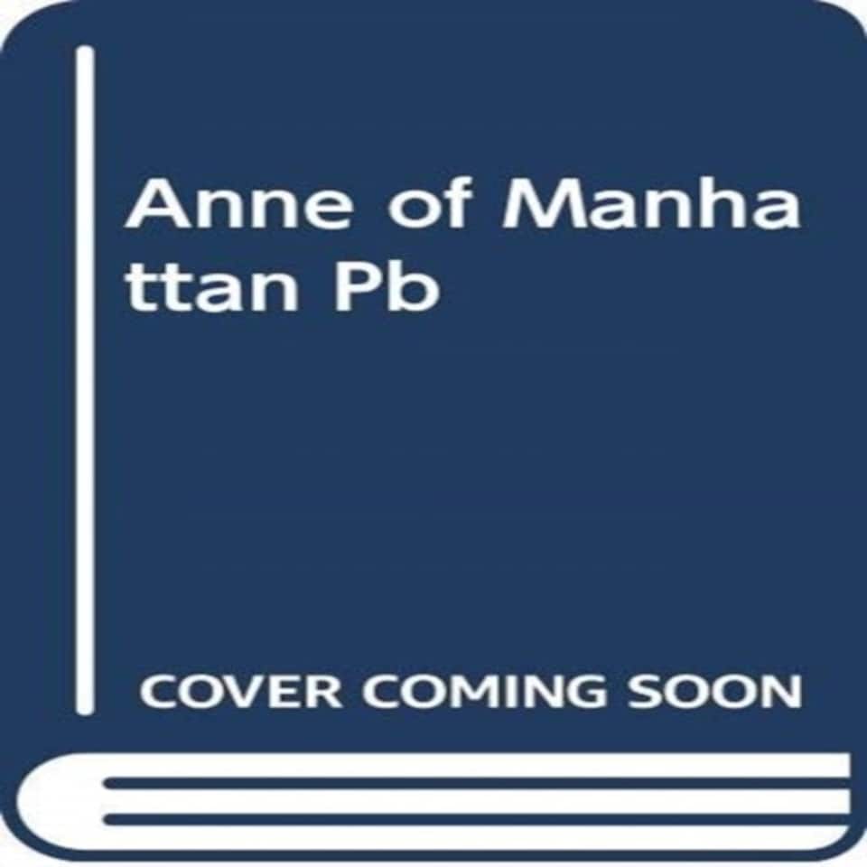 Anne Of Manhattan