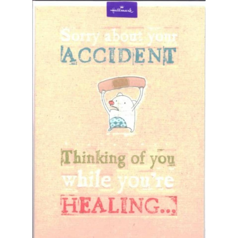image 1 of Hallmark Hospital Get Well Accident Greetings Card