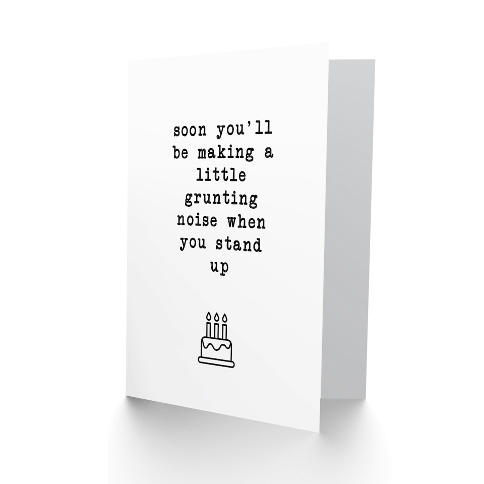 image 1 of Grunting Noise When You Stand Up Old Age Joke Birthday Card