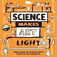 Science Makes Art Light