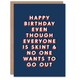 image 1 of Everyone Skint No One Wants To Go Out For Him Funny Birthday Card