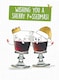 image 1 of Wishing You A Sherry P*ssedmas! Funny Gold Foil Christmas Card