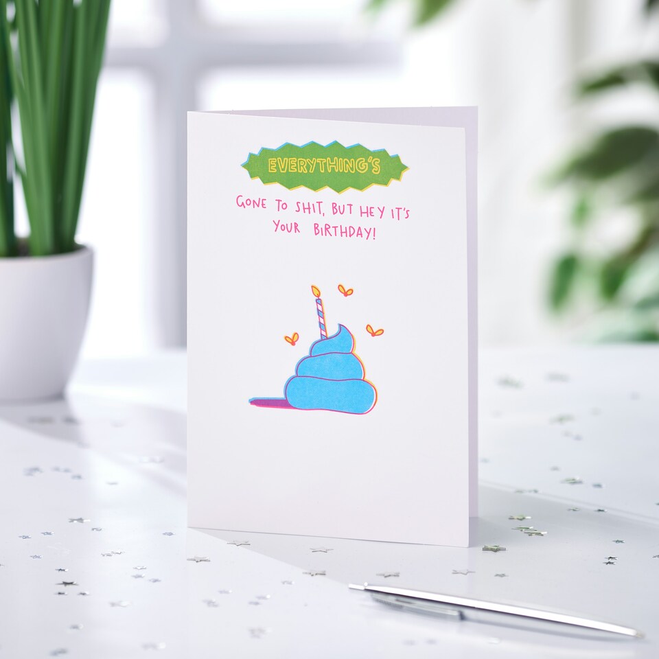 image 1 of Humour Birthday Card - Everything's Gone To Sh*t