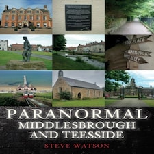 Paranormal Middlesbrough & Teesside