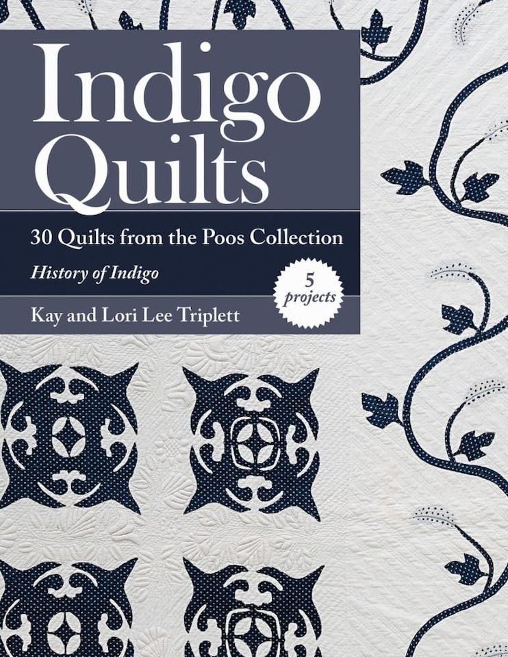 Indigo Quilts by Kay Triplett
