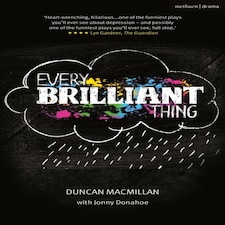 Every Brilliant Thing