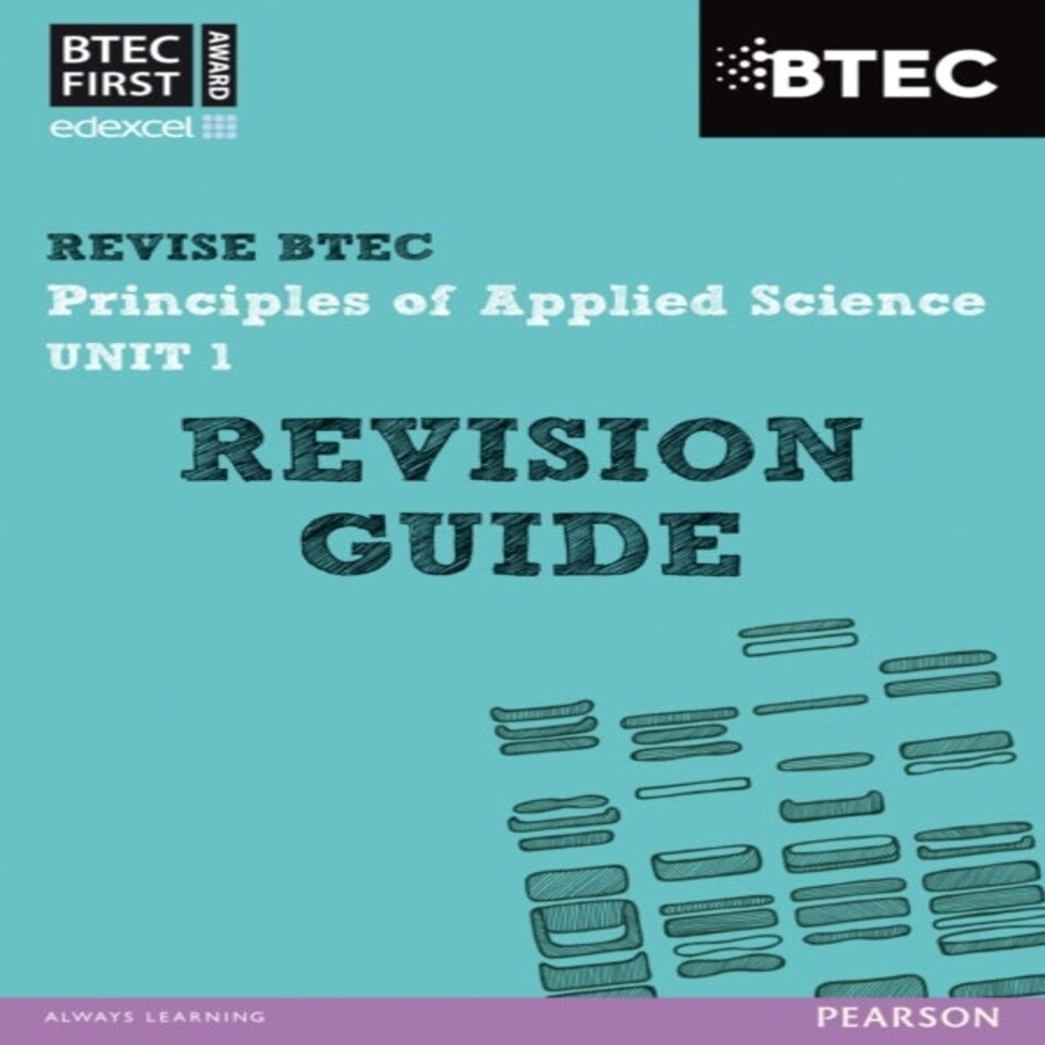 Pearson Revise Btec First In Applied Science: Principles Of Applied Science Unit 1 Revision Guide - For 2026 2027 Exams