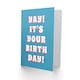 image 2 of Yay It's Your Birthday Him Dad Brother Son Grandad Birthday Card