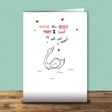 You're The Swan That I Want - Cartoon Valentine's Day Card