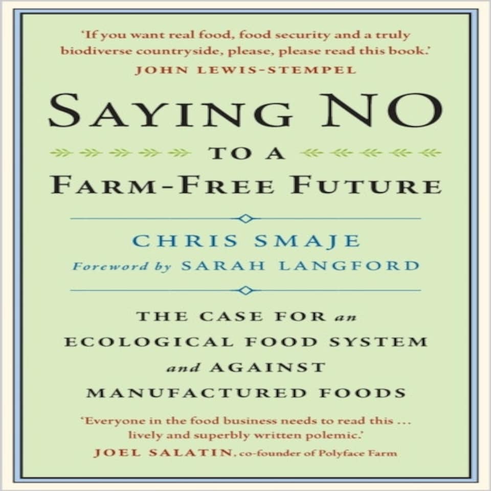 Saying No To A Farm-free Future