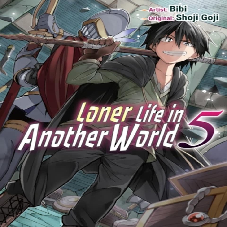 Loner Life In Another World Vol. 5 (manga)