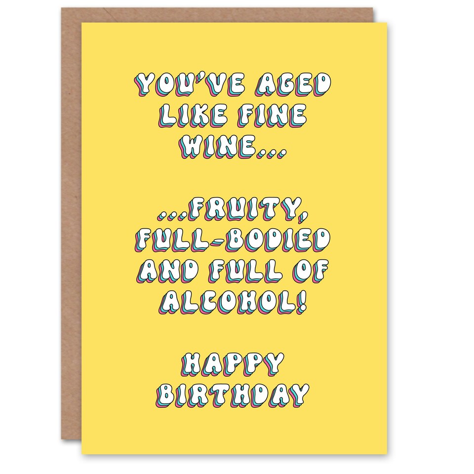 image 1 of Aged Like Fine Wine Full Bodied Fruity Funny Birthday Card