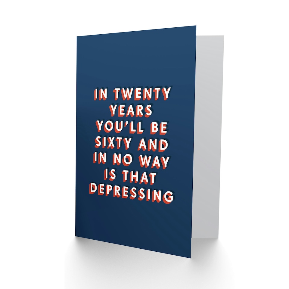 image 1 of In Twenty Years Sixty 40 Year Old For Him Funny 40th Birthday Card