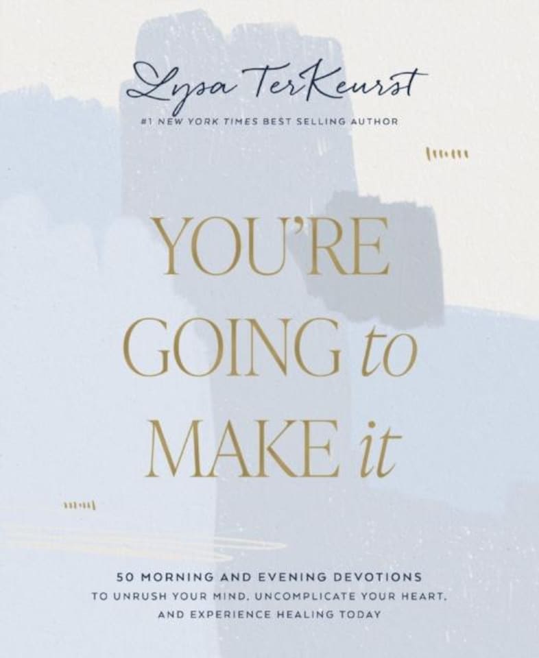You're Going to Make It Hardback Book