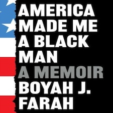 America Made Me A Black Man