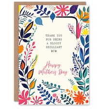Mothers Day Card Bloody Brilliant Mum Card