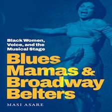 Blues Mamas & Broadway Belters