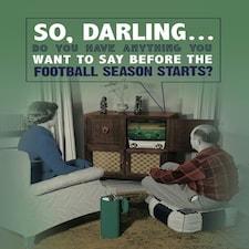 Do You Have Anything You Want To Say Before The Season Starts? - Funny Football Card