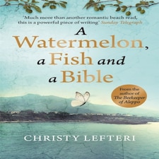A Watermelon A Fish And A Bible