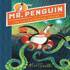 Mr Penguin And The Catastrophic Cruise