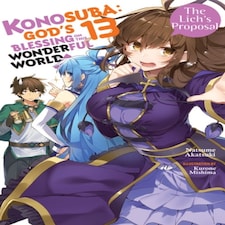 Konosuba: God's Blessing On This Wonderful World! Vol. 13 (light Novel)