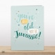 image 2 of You're Not Old You're Jurassic! - Funny Birthday Card