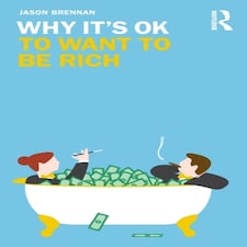 Why Its Ok To Want To Be Rich