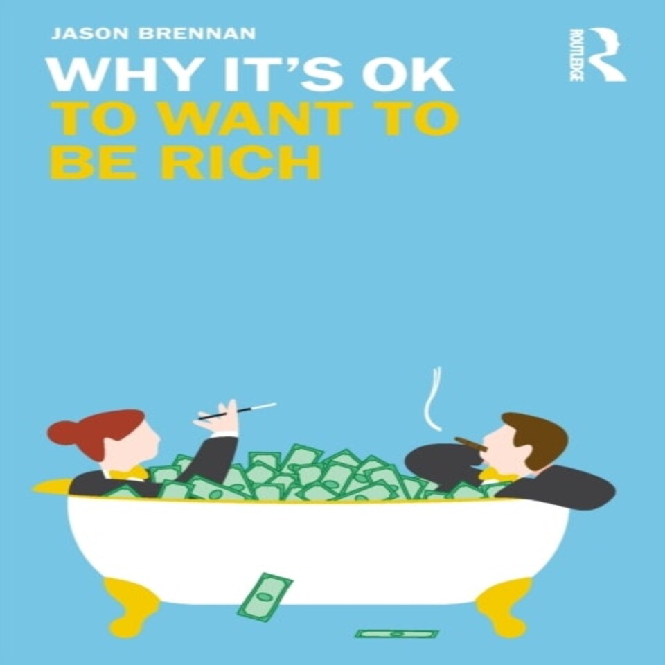 Why Its Ok To Want To Be Rich