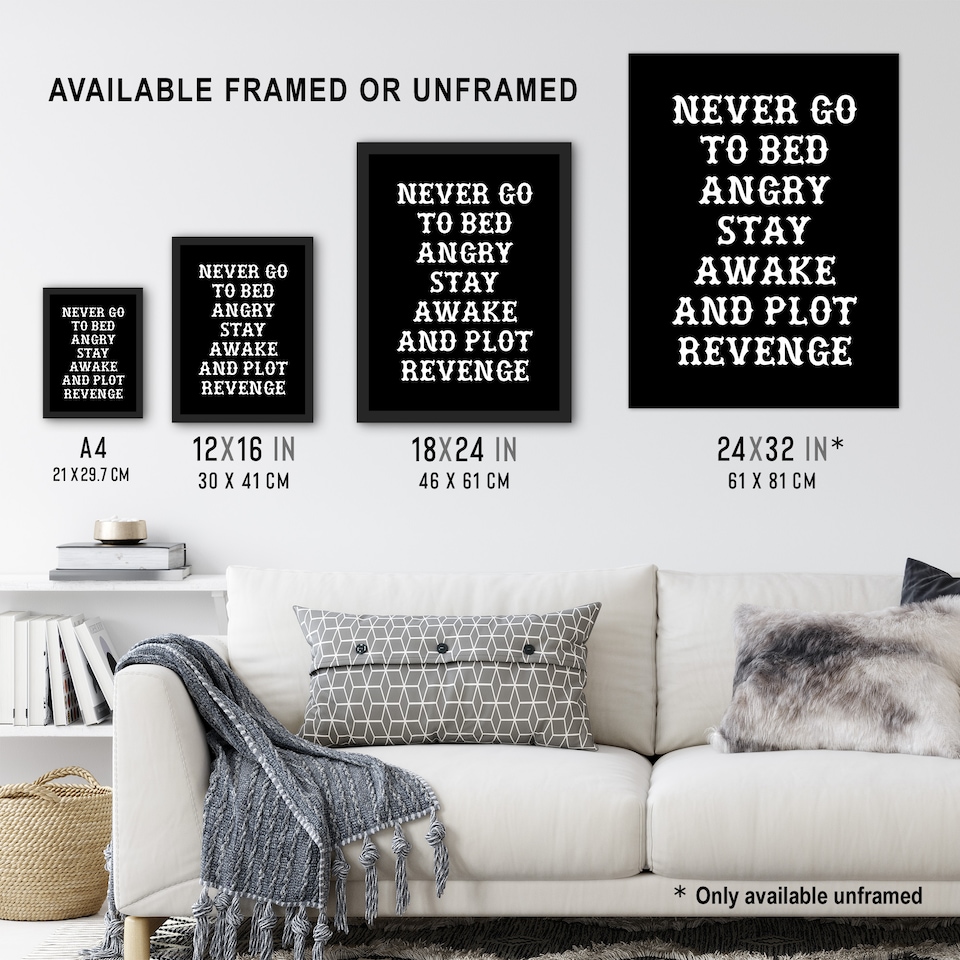 image 1 of Never Go To Bed Angry Plot Revenge Funny Advice Huge Wall Art Print 18X24 In