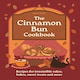 image 1 of The Cinnamon Bun Cookbook