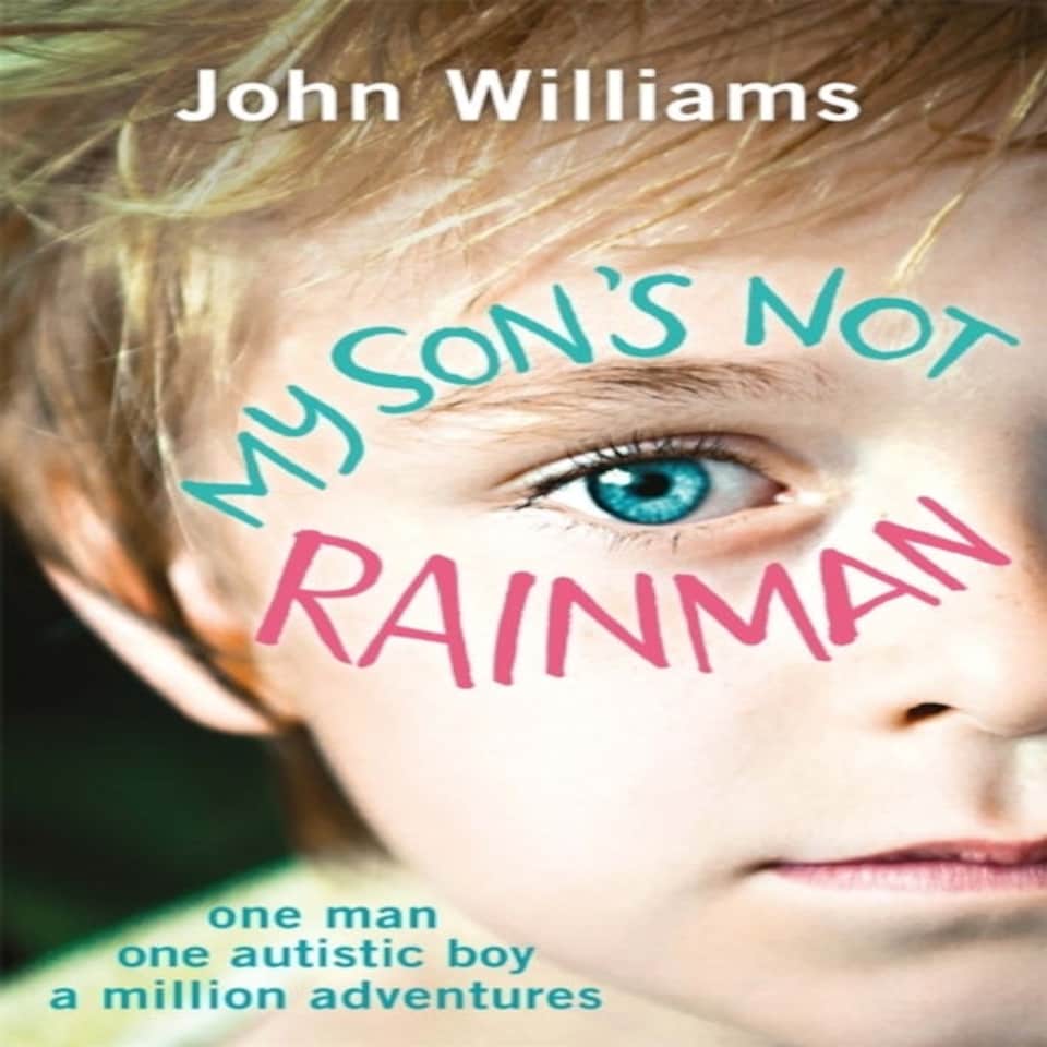 My Son's Not Rainman