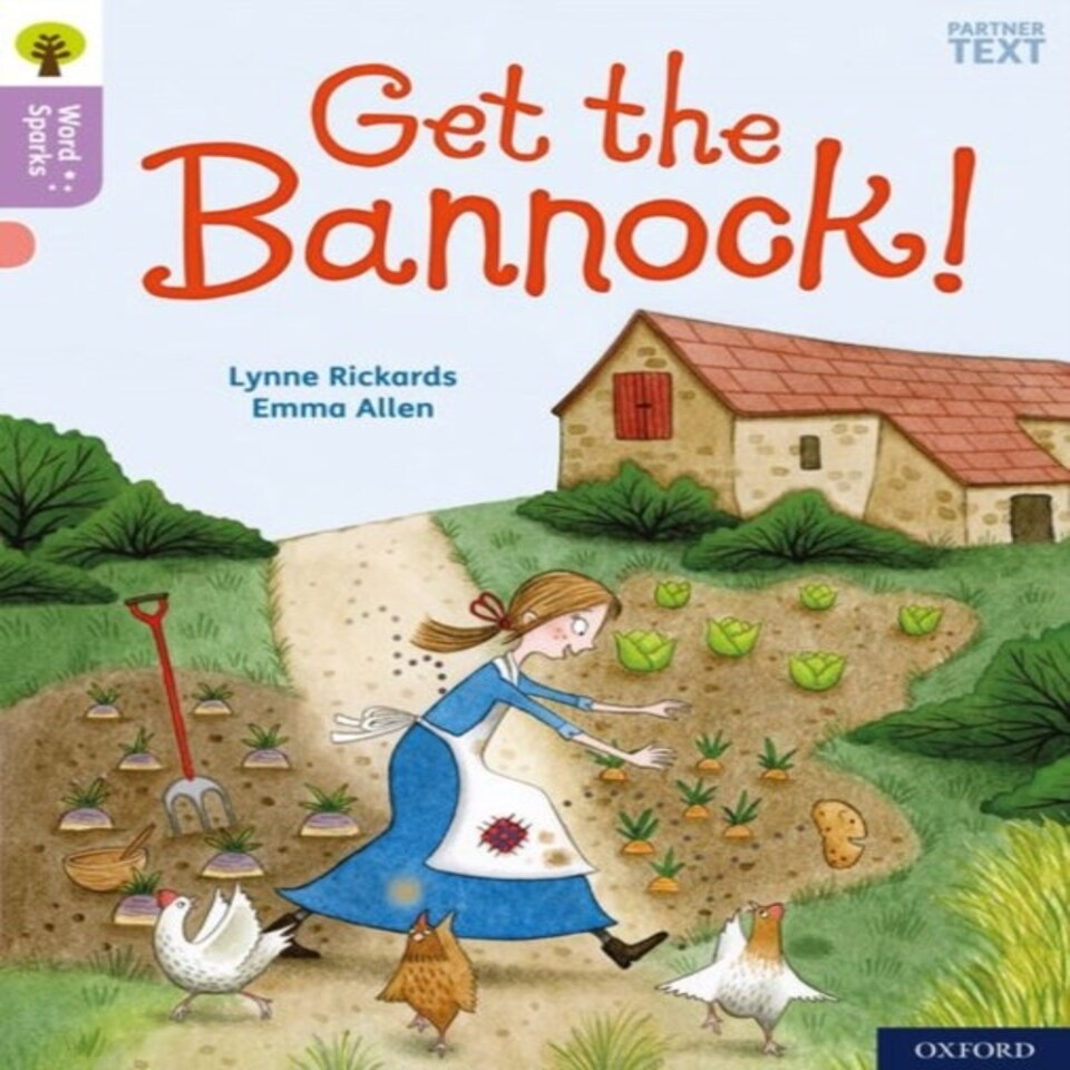 Oxford Reading Tree Word Sparks: Level 1+: Get The Bannock!