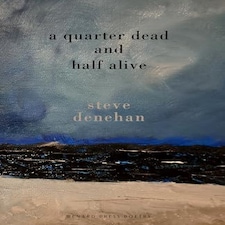 A Quarter Dead and Half Alive Paperback Book