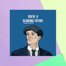 You're A Blinding Father Square Greetings Card