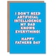 image 1 of Don't Need Ai Dad Knows Everything Fun Funny Fathers Day Card