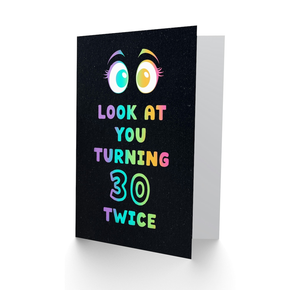image 1 of Look At You Turning 30 Twice 60 Year Old Joke Birthday Card