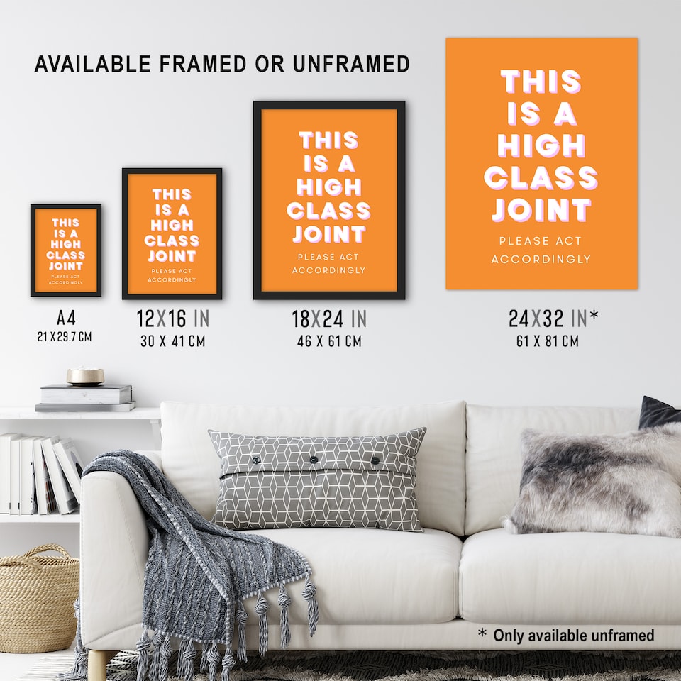 image 1 of High Class Joint Act Accordingly Orange Funny XL Wall Art Print 24X32 In
