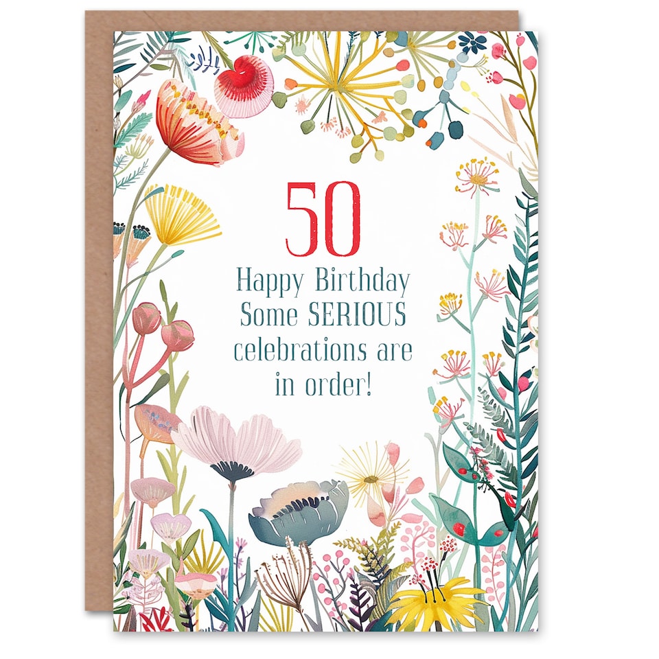 image 1 of Greeting Card Happy Flowers 50 Year Old Serious Celebrations Birthday