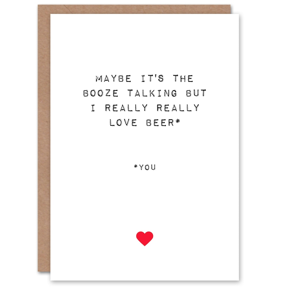 image 1 of Funny Booze Talking Love Beer Anniversary Valentines Day Card For Her