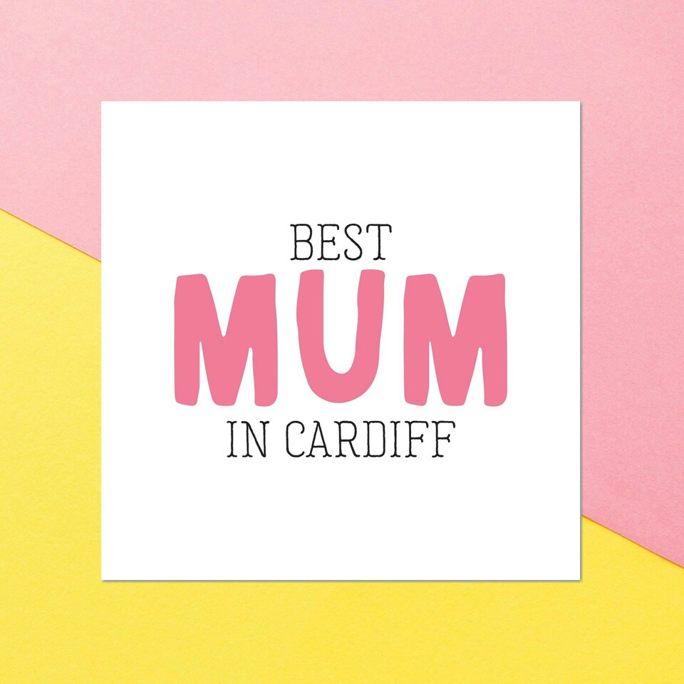 Best Mum In Cardiff Square Greetings Card