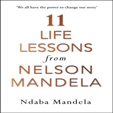 11 Life Lessons From Nelson Mandela