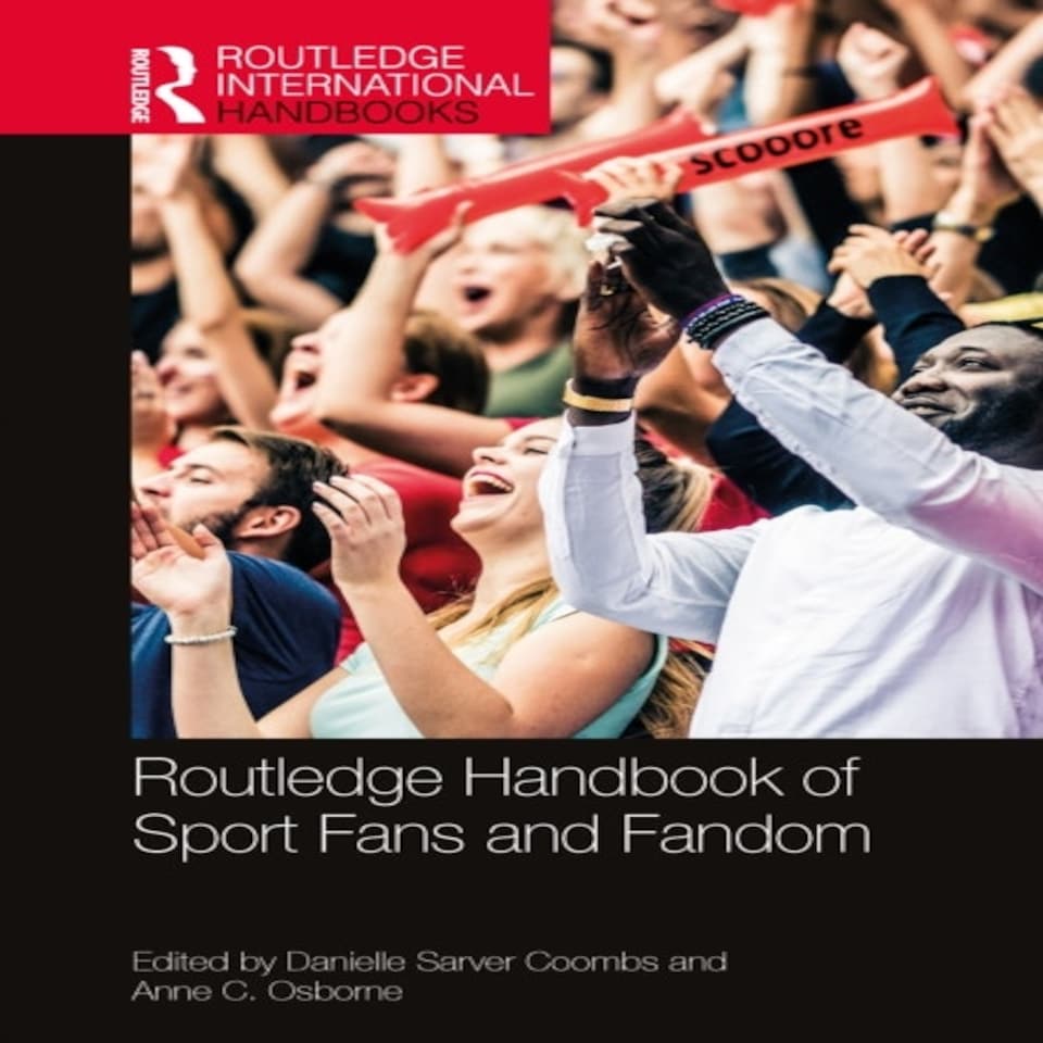 Routledge Handbook Of Sport Fans And Fa