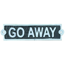 Go Away Cast Iron Sign Plaque Door Wall House Home Gate Garden Yard Post
