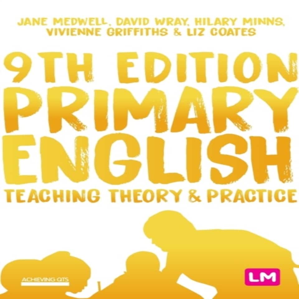 Primary English Teaching Theory & Practi