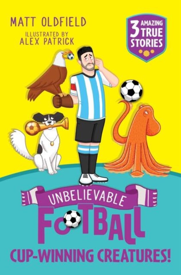 Unbelievable Football Short Colour Stories: Cup-winning Creatures!...