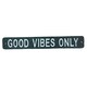 image 1 of Good Vibes Only Cast Iron Sign Plaque Wall Door Fence House Garden Yard Bar