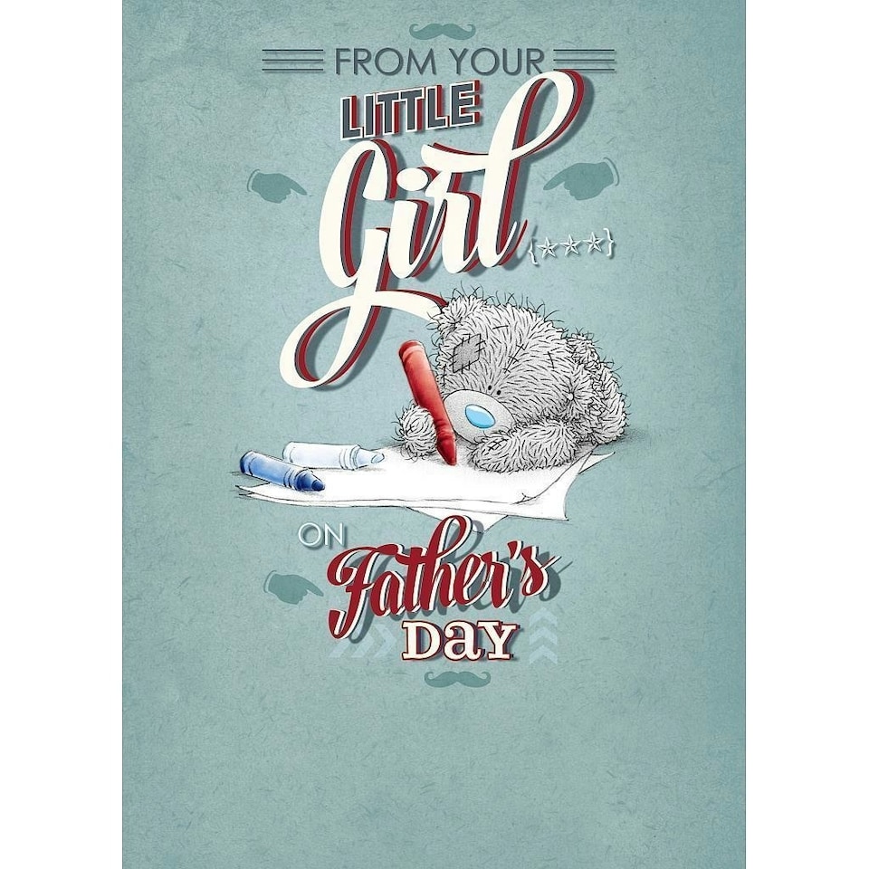 image 1 of From Your Little Girl Me to You Bear Fathers Day Card