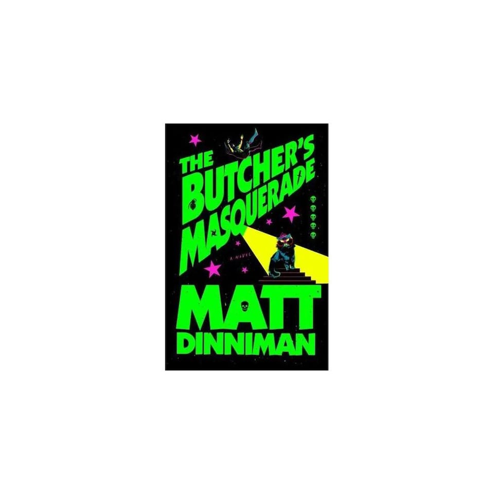The Butcher's Masquerade : Dungeon Crawler Carl 5 - Matt Dinniman - Hardback