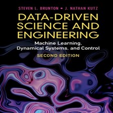 Data-driven Science And Engineering