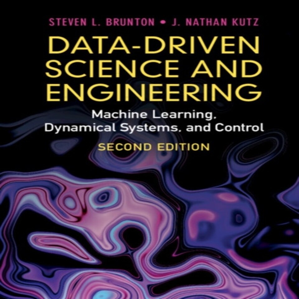 Data-driven Science And Engineering